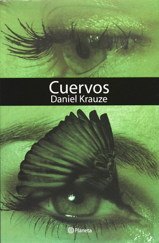 Cuervos & Fiebre Daniel Krauze Libros Nuevos