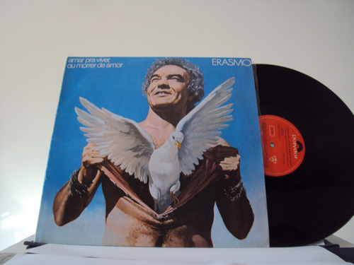 Vinilo Lp 221 Amar Pra Viver Ou Morrer De Amor Erasmo