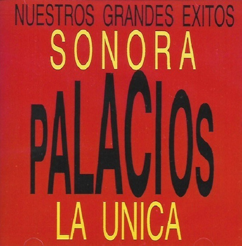 Sonora Palacios Nuestros Grandes Exitos Cd Nuevo Musicovinyl