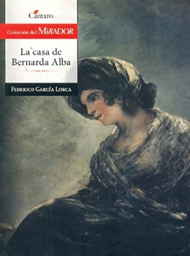 La Casa De Bernarda Alba - Federico Garcia Lorca