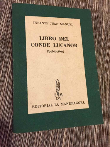 Libro Del Conde Lucanor - Infante Juan Manuel - Envíos