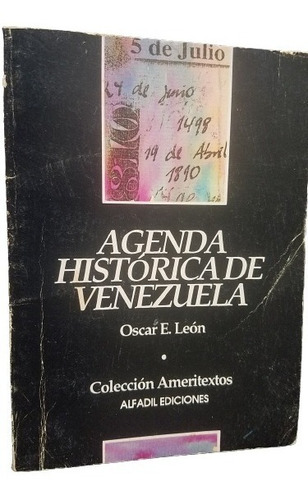 Agenda Historica De Venezuela Oscar E. Leon Alfadil
