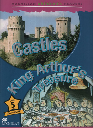 Castles / King Arthur's Treasure - Macmillan Children's Read