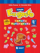 Col. Eu Gosto - Lingua Portuguesa 5º Ano - 3º Ed. 2011 - E