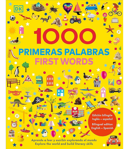 1000 Primeras Palabras. Fist Words. Edicion Bilingue