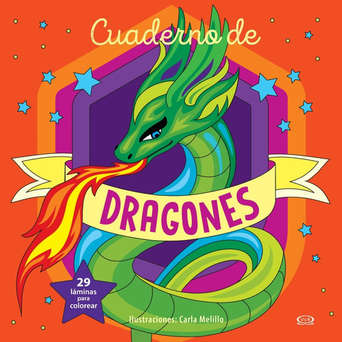 Cuaderno De Dragones - Carla Melillo - Ed. Vyr