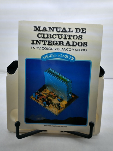 Manual De Circuitos Integrados En T.v. Color Y Blanco Y Negr