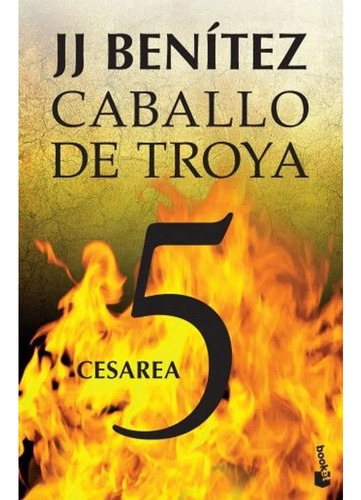 Caballo De Troya 5 Cesarea- Benitez, J. J.. - Libro Planeta