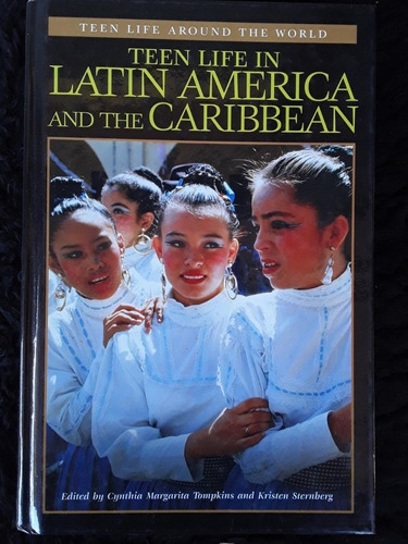 Teen Life In Latín América And The Caribbean = Gp