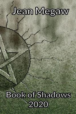 Libro Book Of Shadows 2020 - Jean Megaw