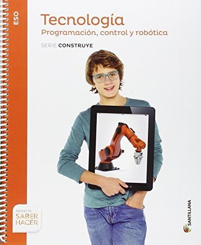 Tecnologia 4 Eso Programacion Control Y Robotica Serie Const