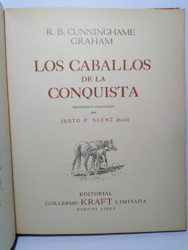 Los Caballos De La Conquista - R. B. Cunninghame Graham