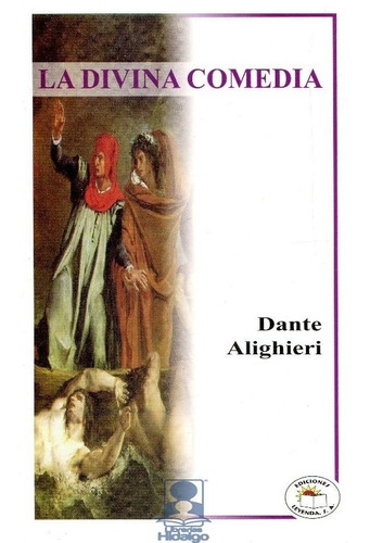 Divina comedia, La, de Alighieri, Dante. Editorial LEYENDA en español