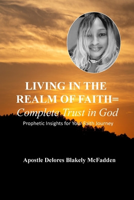 Libro Living In The Realm Of Faith = Complete Trust In Go...