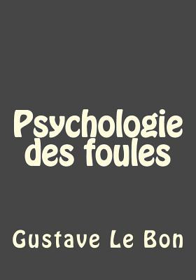 Libro Psychologie Des Foules - Gouveia, Andrea