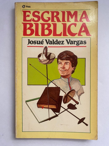 Esgrima Bíblica, Josué Valdez Vargas (usado) 