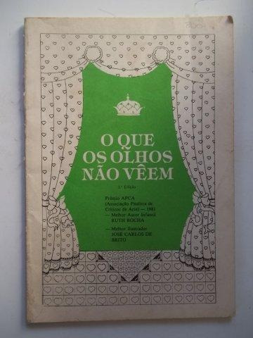 Livro O Que Os Olhos Não Veem Ruth Rocha