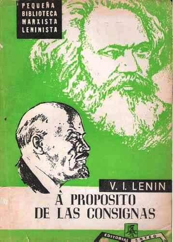 A Propósito De Las Consignas - Vladimir I Lenin - Comunismo