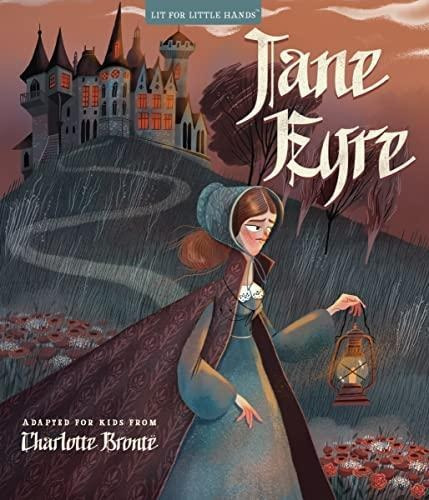 Lit For Little Hands: Jane Eyre (libro En Inglés)