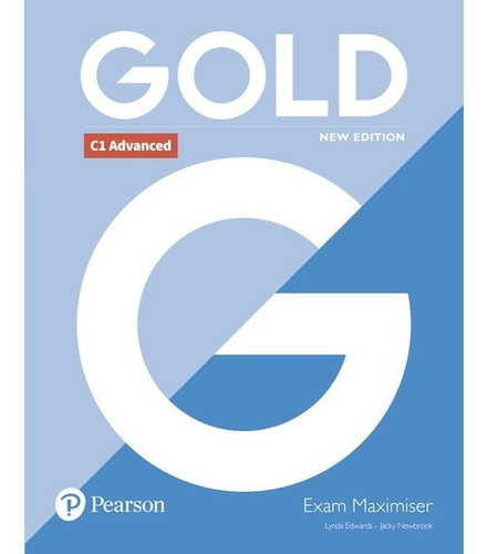 Gold Advanced C1 - Exam Maximiser - Pearson