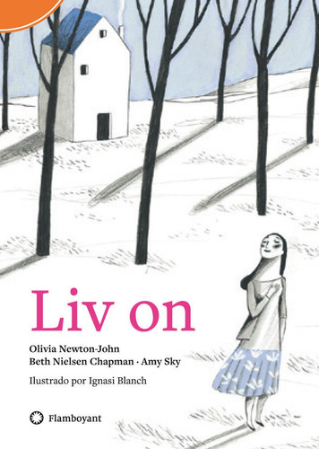Liv On, De Newton John, Olivia. Editorial Flamboyant, S.l., Tapa Dura En Inglés