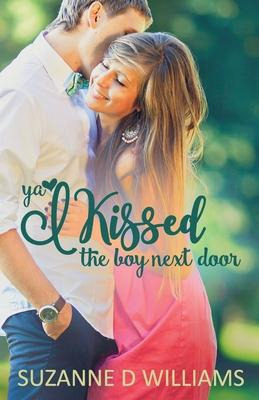 Libro I Kissed The Boy Next Door - Suzanne D Williams