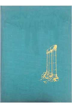 Livro Zauber Der Vergänglichkeit - Rose Macaulay; Roloff Beny [1966]