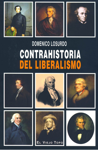 Libro Contrahistoria Del Liberalismo