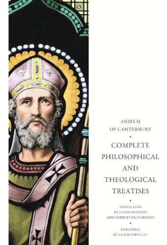 Libro: Anselm: Complete Philosophical And Theological