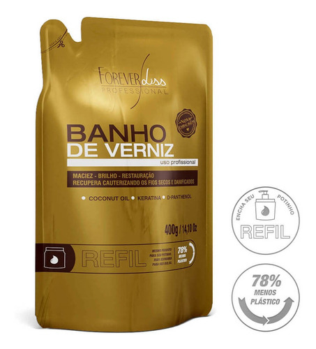 Refil Máscara Capilar Banho De Verniz Forever Liss 400g