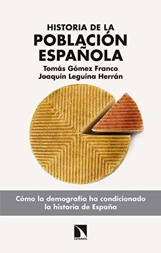 Libro Historia De La Población Españolade Tomás Gómez Franco