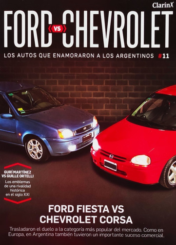 Autos Que Enamoraron A Los Argentinos N 11 Ford Vs Chevrolet