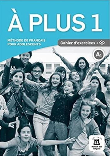 A Plus 1 - Cahier D'exercices + Audio Cd