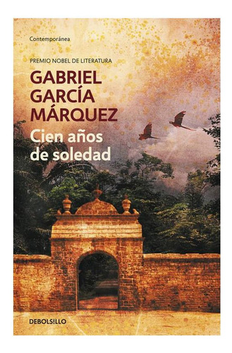 Libro: Cien Años De Soledad. Garcia Marquez, Gabriel. Debols