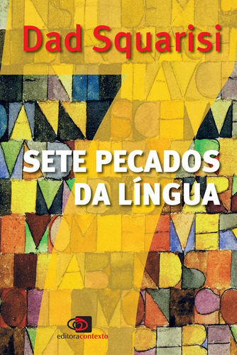 Sete pecados da língua, de Squarisi, Dad. Editora Pinsky Ltda, capa mole em português, 2017