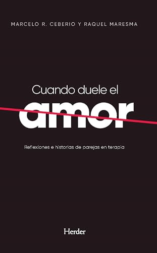 Libro Cuando Duele El Amor De Ceberio Marcelo R  Herder