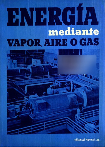 Energia Mediante Vapor, Aire O Gas - Severns William