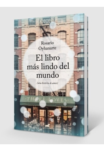 El Libro Mas Lindo Del Mundo - Rosario Oyhanarte