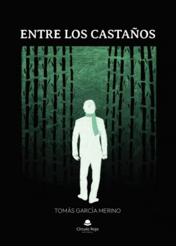 Entre Los Castaños