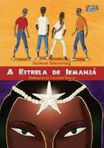 A Estrela De Iemanja ( Vem Com Ficha De Leitura ) De Simone Saueressig E Maurício Veneza Pela Cortez (2009) (Usado)