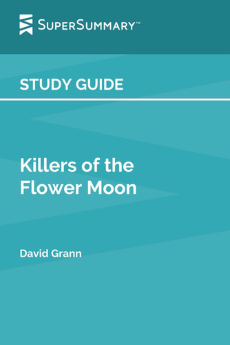 Libro: Study Guide: Killers Of The Flower Moon By David