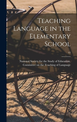 Libro Teaching Language In The Elementary School; 43 - Na...