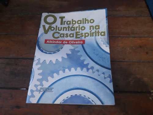 O Trabalho Voluntário Na Casa Espírita