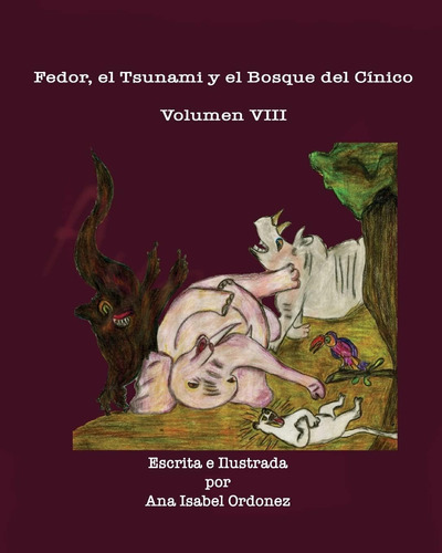 Libro: Fedor, El Tsunami Y El Bosque Del Cnico: Volumen