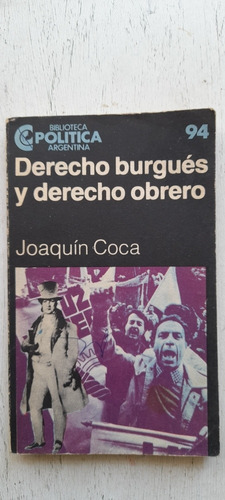 Derecho Burgués Y Derecho Obrero De Joaquín Coca (usado)