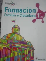 Comprar Libro Formación Familiar Y Cddna 1er Año  Santillana Conexos
