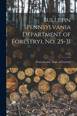 Libro Bulletin (pennsylvania Department Of Forestry), No....