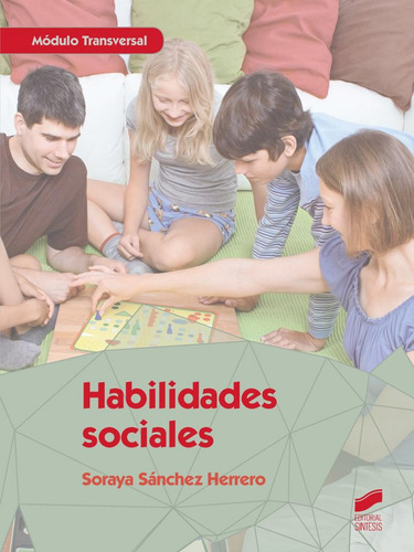 Libro: Habilidades Sociales. Sánchez Herrero, Soraya. Sintes