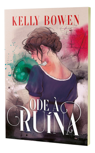Ode À Ruína, De Kelly Bowen. Editora Harlequin Books, Capa Mole, Edição 1 Em Português, 2023