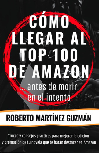 Libro: Cómo Llegar Al Top 100 De Antes De Morir En El Intent